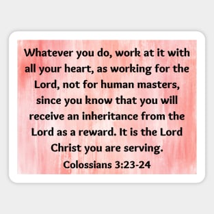 Bible Verse Colossians 3:23 Magnet